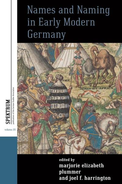 Names and Naming in Early Modern Germany