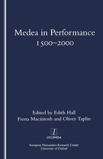 Medea in Performance 1500-2000