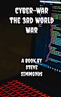 Cyber-War The 3rd World War