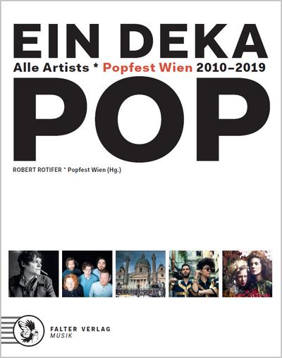 Ein Deka Pop: Alle Artists | Popfest Wien 2010-2019