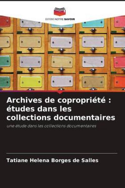 Archives de copropriété : études dans les collections documentaires