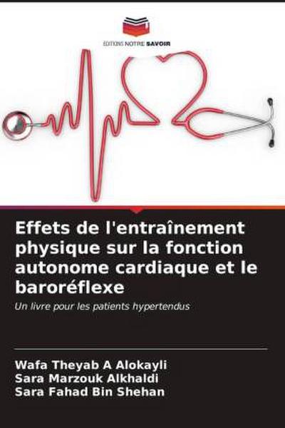 Effets de l’entraînement physique sur la fonction autonome cardiaque et le baroréflexe