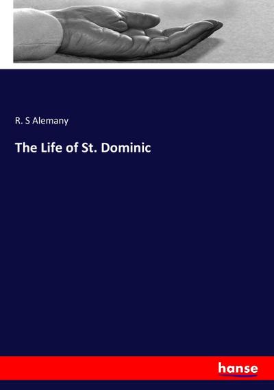 The Life of St. Dominic