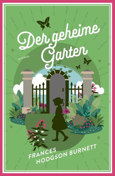 Frances Hodgson Burnett, Der geheime Garten (Neuübersetzung)