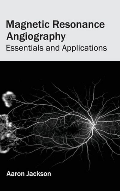 Magnetic Resonance Angiography