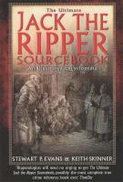 The Ultimate Jack the Ripper Sourcebook