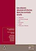 Les clauses abusives et illicites dans les contrats usuels