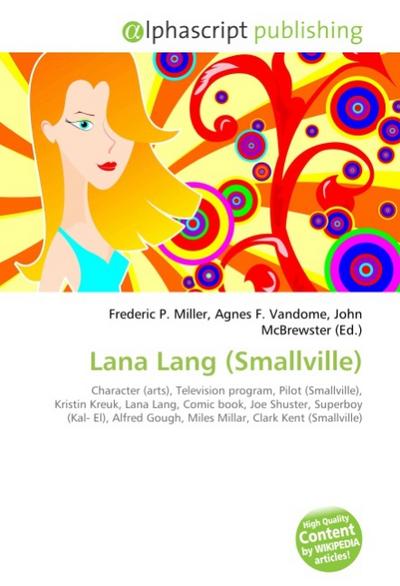 Lana Lang (Smallville) - Frederic P Miller
