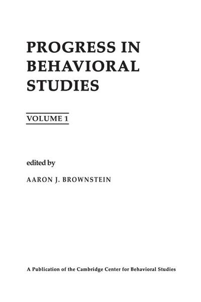 Progress in Behavioral Studies