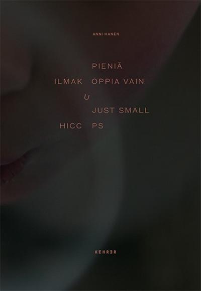 Anni Hanén - Just Small Hiccups