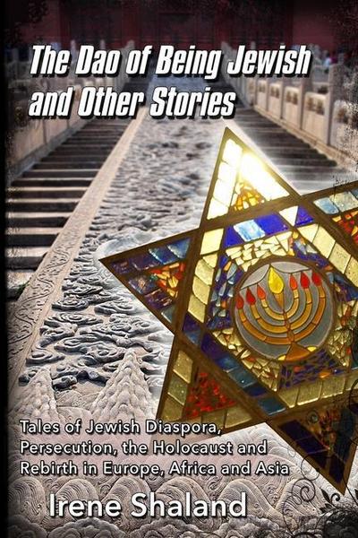 The Dao of Being Jewish and Other Stories