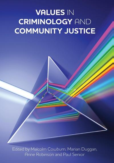 Values in criminology and community justice