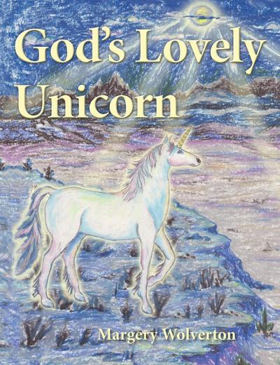 God’s Lovely Unicorn