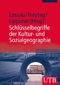 Schlüsselbegriffe der Kultur- und Sozialgeographie