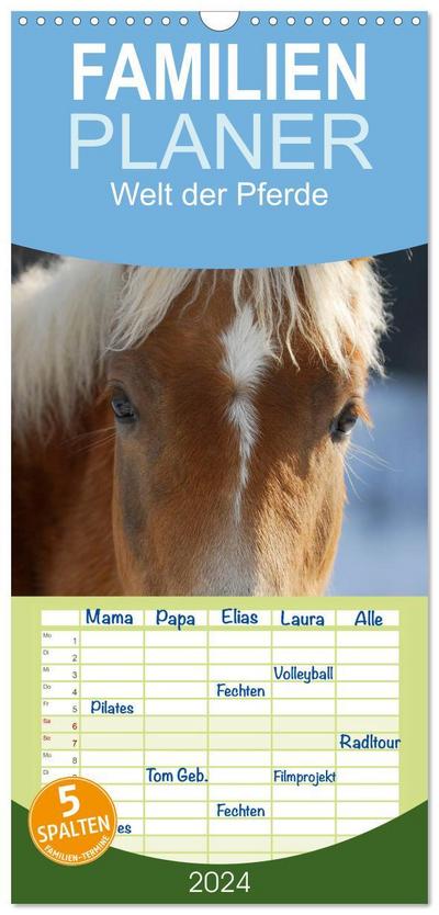 Familienplaner 2024 - Welt der Pferde mit 5 Spalten (Wandkalender, 21 x 45 cm) CALVENDO
