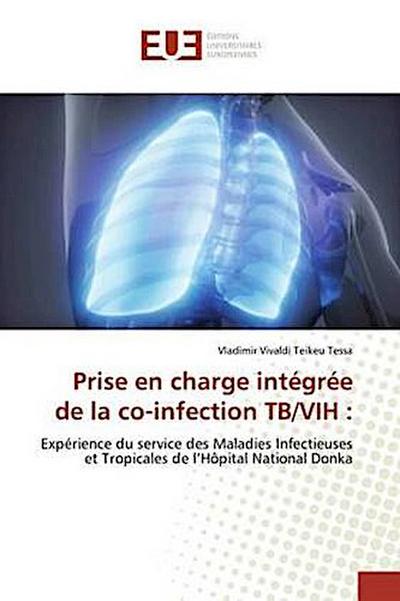 Prise en charge intégrée de la co-infection TB/VIH :