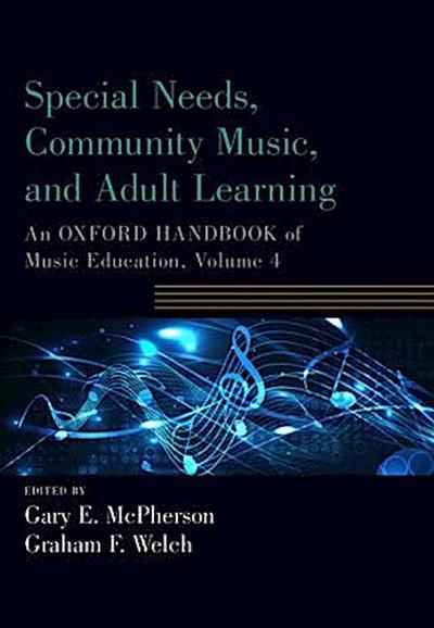 Special Needs, Community Music, and Adult Learning