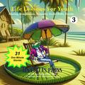 Life Lessons for Youth #3  Sharing, Imagination, Empathy, Social Skills, Family (Tiny Tales Books, #3)
