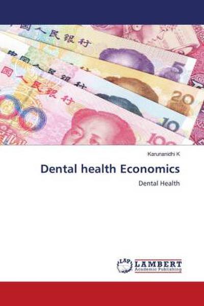 Dental health Economics