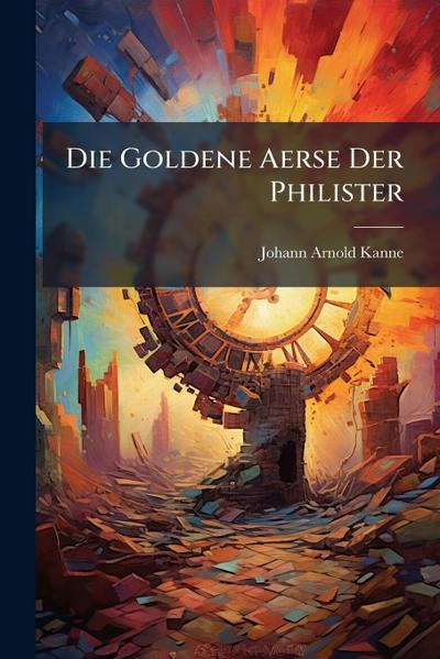 Die Goldene Aerse Der Philister