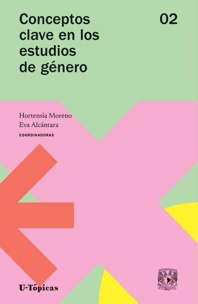 Conceptos clave en los estudios de género. Volumen 2