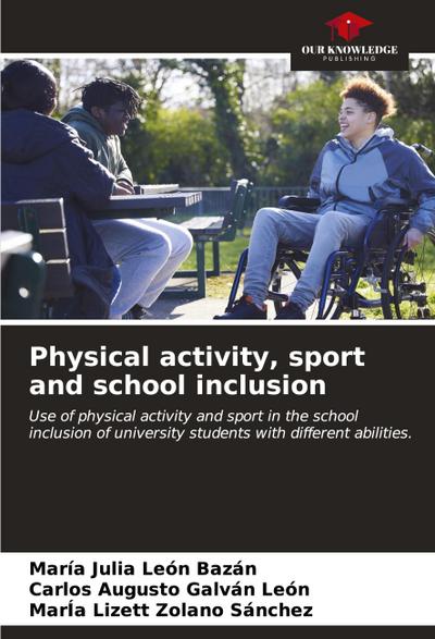 Physical activity, sport and school inclusion