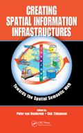 Creating Spatial Information Infrastructures