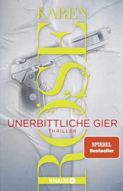 Unerbittliche Gier