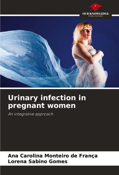 Urinary infection in pregnant women