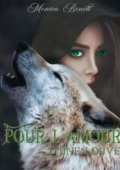 Pour l’amour d’une louve
