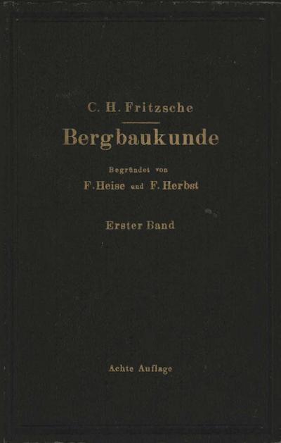 Lehrbuch der Bergbaukunde