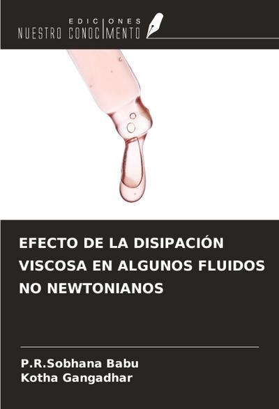 EFECTO DE LA DISIPACIÓN VISCOSA EN ALGUNOS FLUIDOS NO NEWTONIANOS