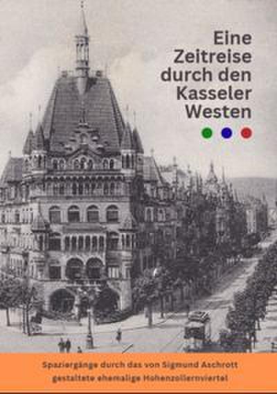 Eine Zeitreise durch den Kasseler Westen