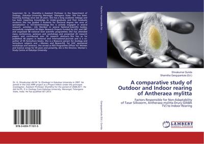 A comparative study of Outdoor and Indoor rearing of Antheraea mylitta