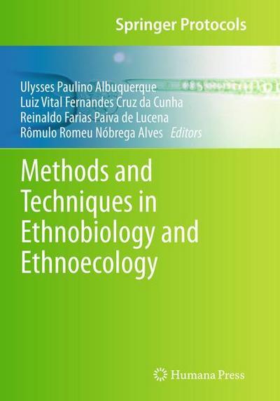 Methods and Techniques in Ethnobiology and Ethnoecology