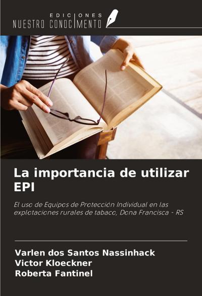 La importancia de utilizar EPI