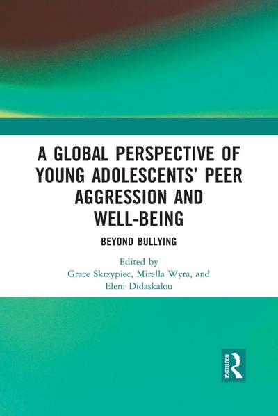 A Global Perspective of Young Adolescents’ Peer Aggression and Well-being