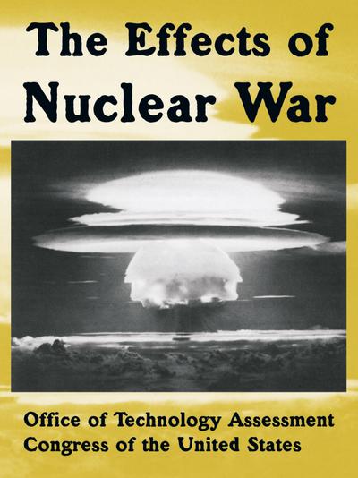 The Effects of Nuclear War