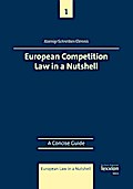 European Competition Law in a Nutshell
