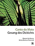 Canto do Mato - Gesang des Dickichts