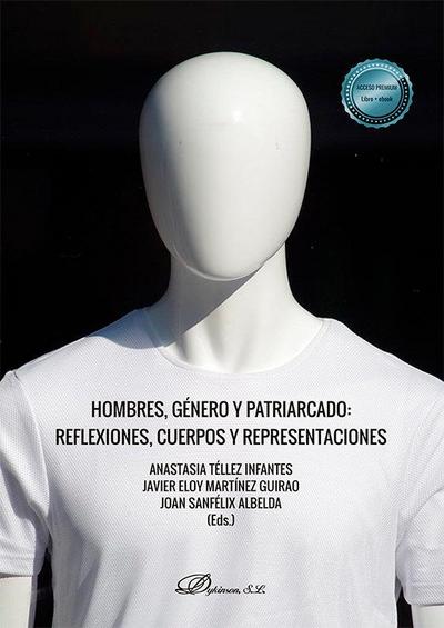 Hombres, género y patriarcado : reflexiones, cuerpos y representaciones