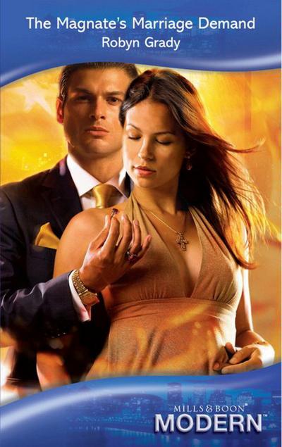 The Magnate’s Marriage Demand