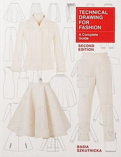 Technical Drawing for Fashion, second edition