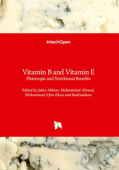 Vitamin B and Vitamin E