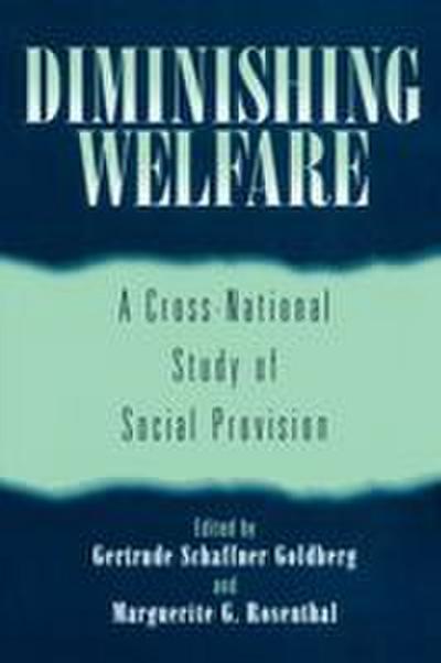 Diminishing Welfare