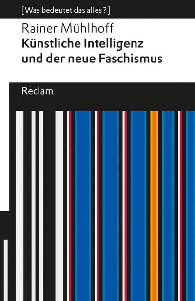 Künstliche Intelligenz und der neue Faschismus