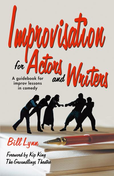Improvisation for Actors and Writers