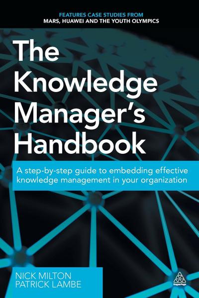 The Knowledge Manager’s Handbook