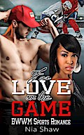 For Love or the Game - BWWM Hockey Sports Romance