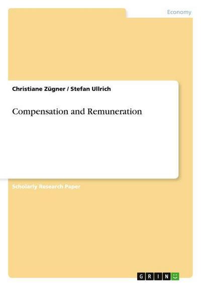 Compensation and Remuneration